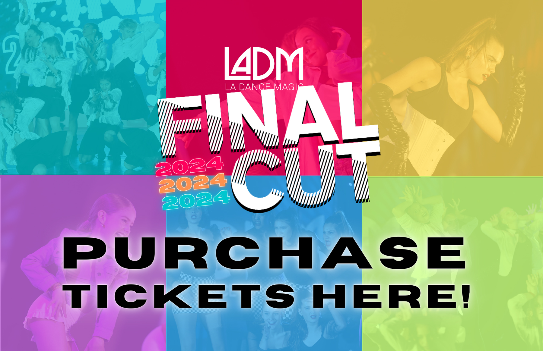 Final Cut Performance Tickets 2024 LA Dance Magic