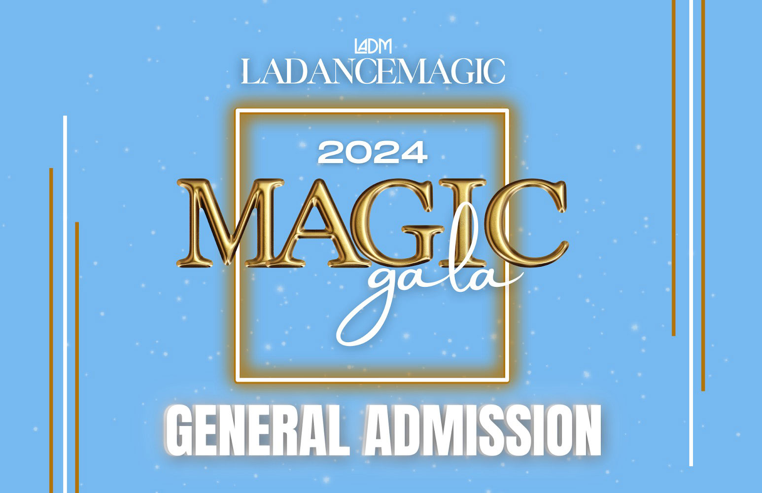 LADM Magic Gala General Admission