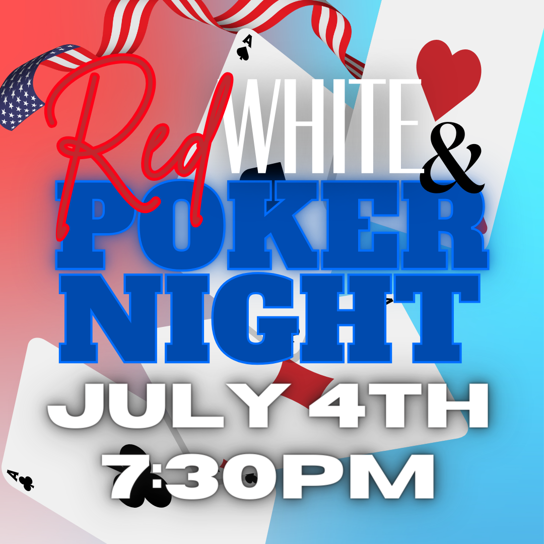 Red, White & Poker Night