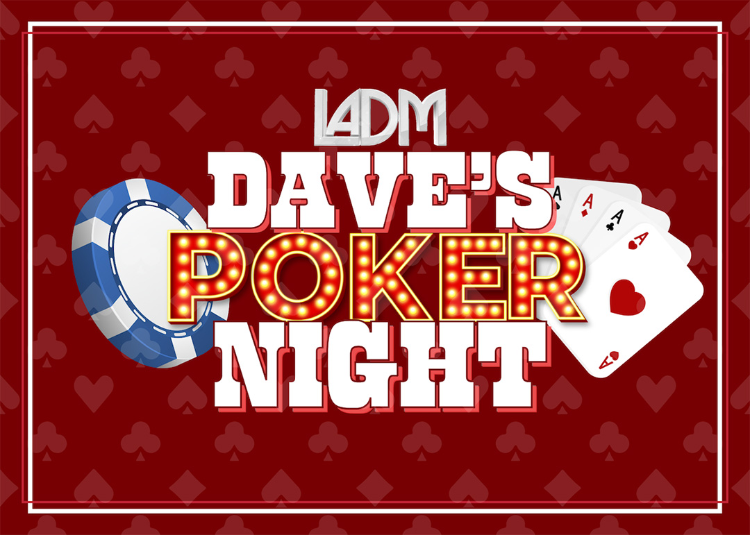 Dave's Poker Night 2025 Dave's Poker Night 2025